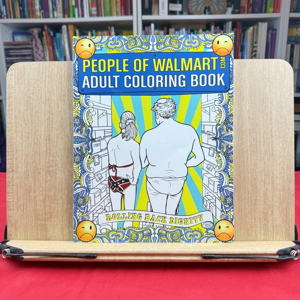 People of Walmart Adult Coloring Book Rolling Back Dignity Satire Gag Gift 2016